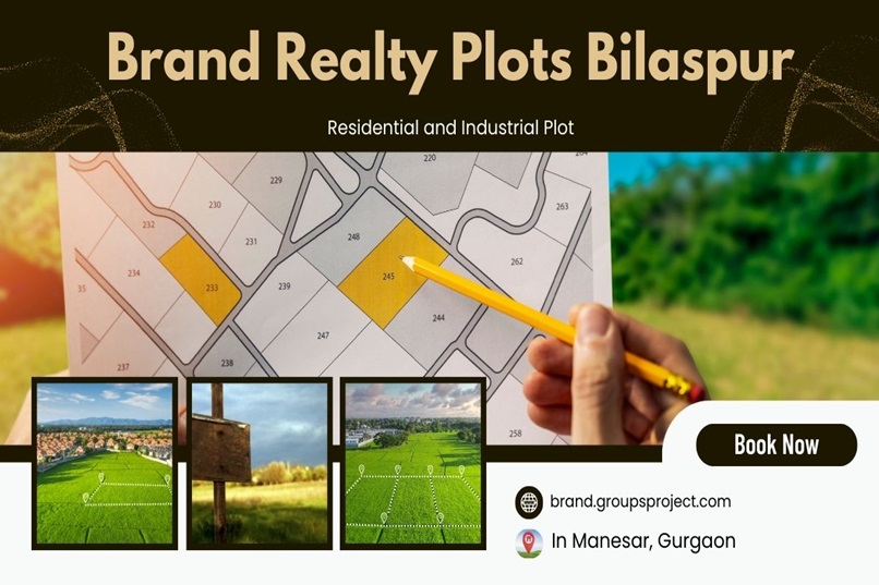 Brand Realty Plots Bilaspur | Amenities What You Deserve In Manesar, Gurugram