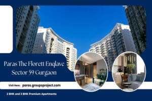 Paras The Florett Enqlave Sector 59 Gurgaon