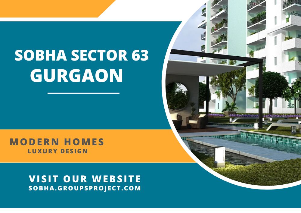 Sobha Sector 63 Gurgaon Apartments: A Premium Residential Offering