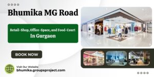 Bhumika Mg Road Gurgaon