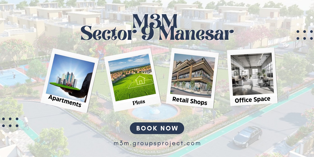 M3M Sector 9 Manesar