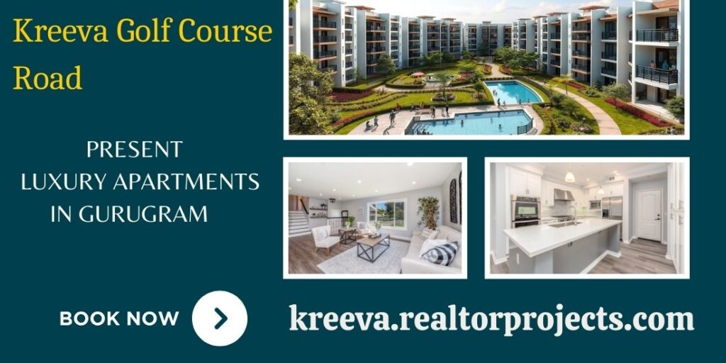 Kreeva Golf Course Road Gurgaon