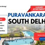 Puravankara South Delhi