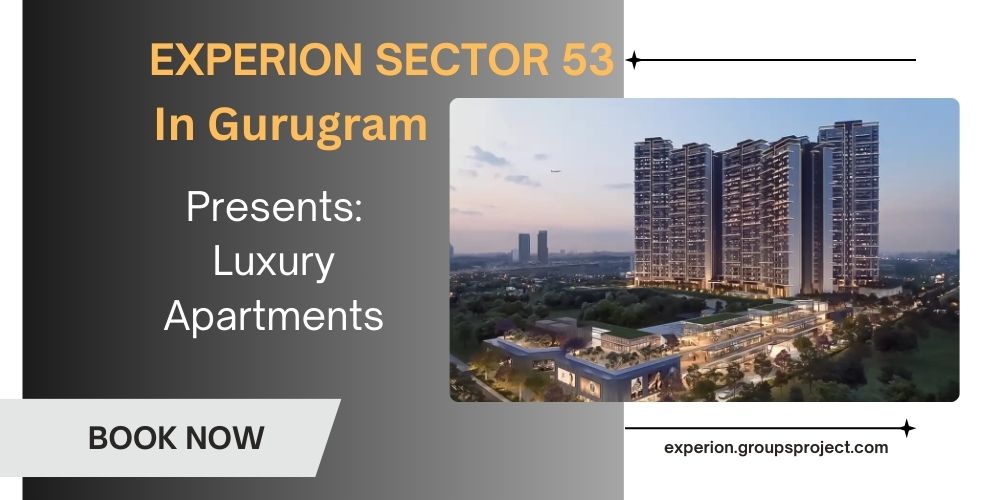 Experion Sector 53 Gurgaon