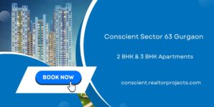 Conscient Sector 63 Gurgaon