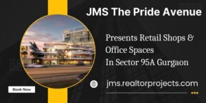 JMS The Pride Avenue Sector 95A Gurgaon