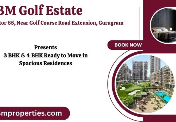 M3M Golf Estate Sector 65 Gurgaon