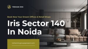 IRIS Sector 140 Noida