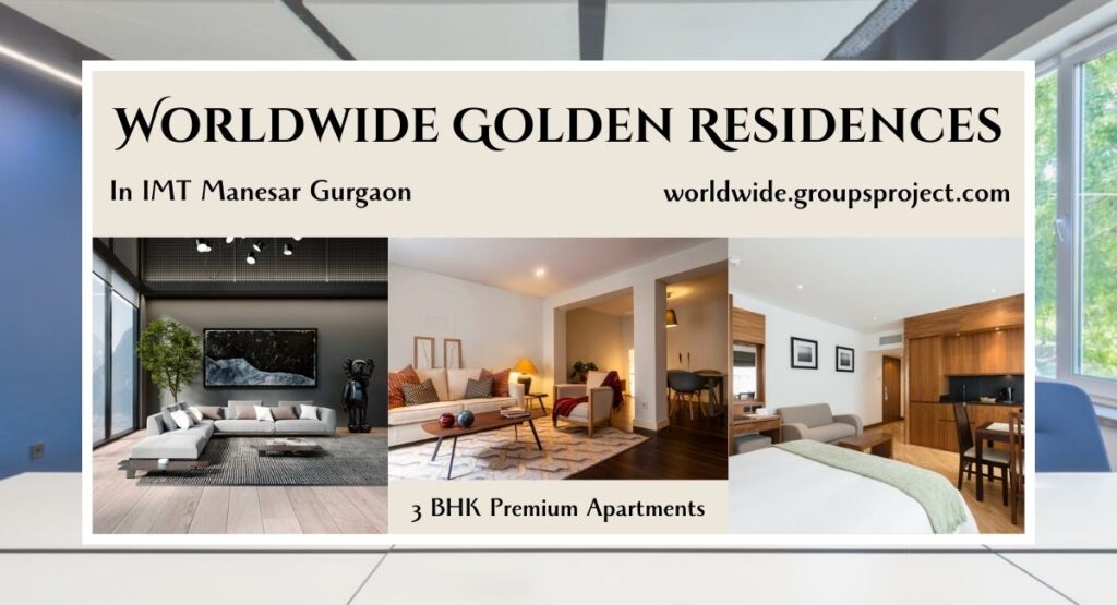 Worldwide Golden Residences In Gurugram