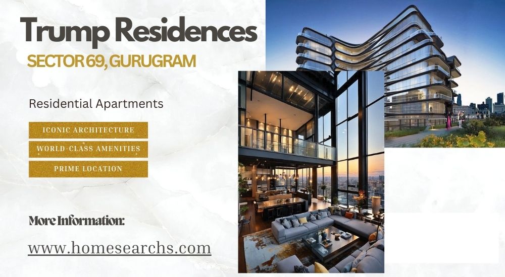 Trump Residences Sector 69 Gurugram
