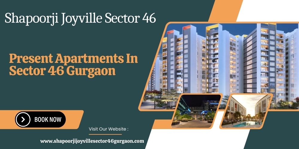 Shapoorji Joyville Sector 46