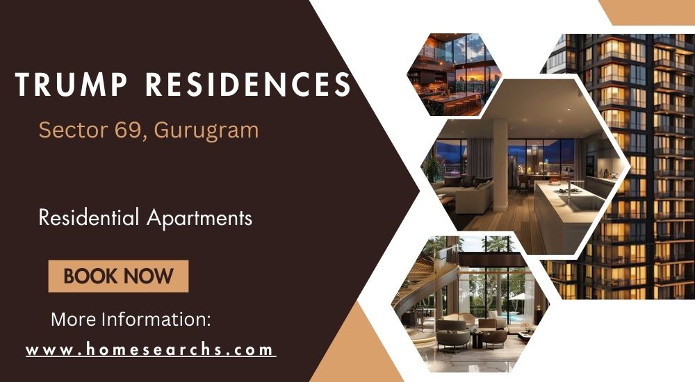 Trump Residences Sector 69 Gurugram