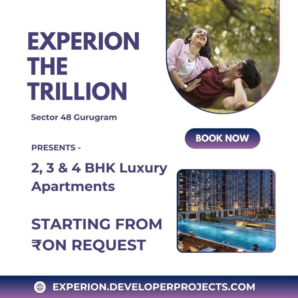 Experion The Trillion Sector 48