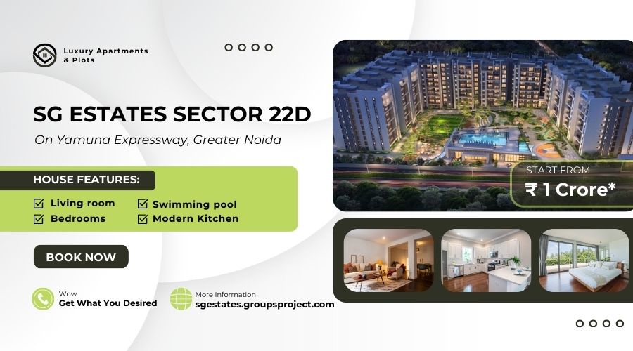 SG Estates Sector 22D