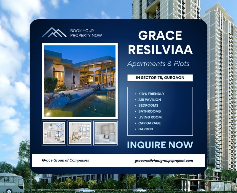 Grace Resilviaa Sector 78 Gurgaon